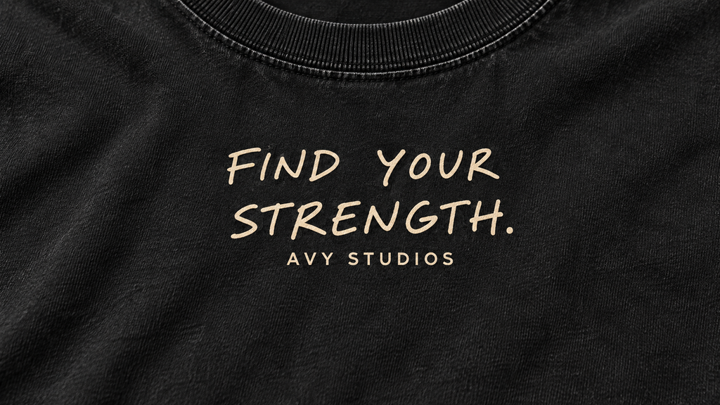 Find Your Strength Tee | AVY Strength Co