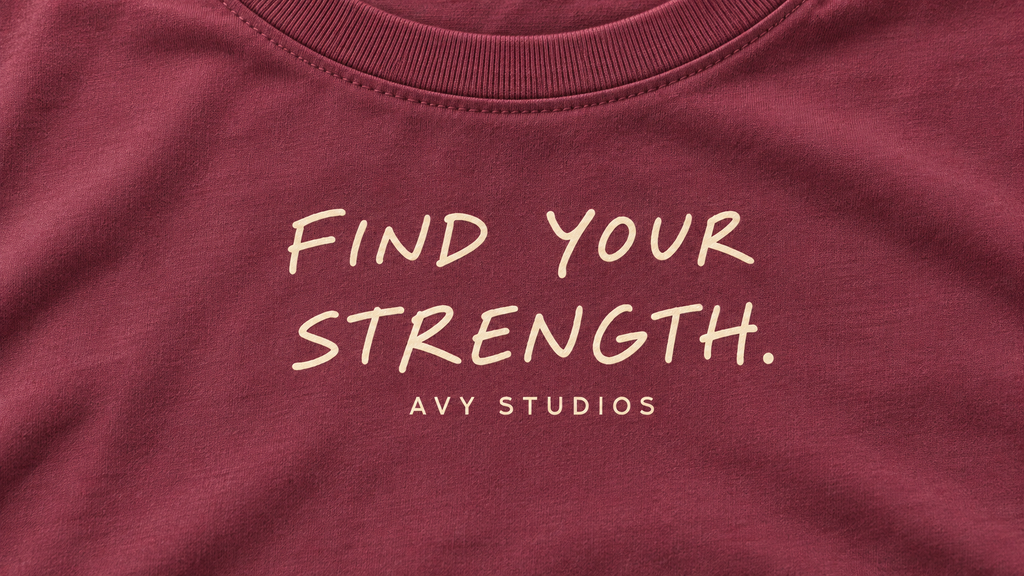 Find Your Strength Tee | AVY Strength Co