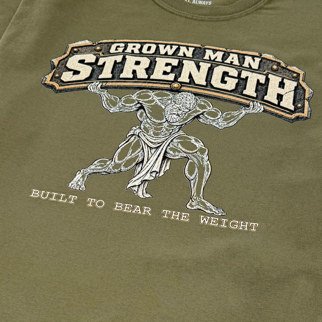 Grown Man Strength – Built to Bear the Weight Tee