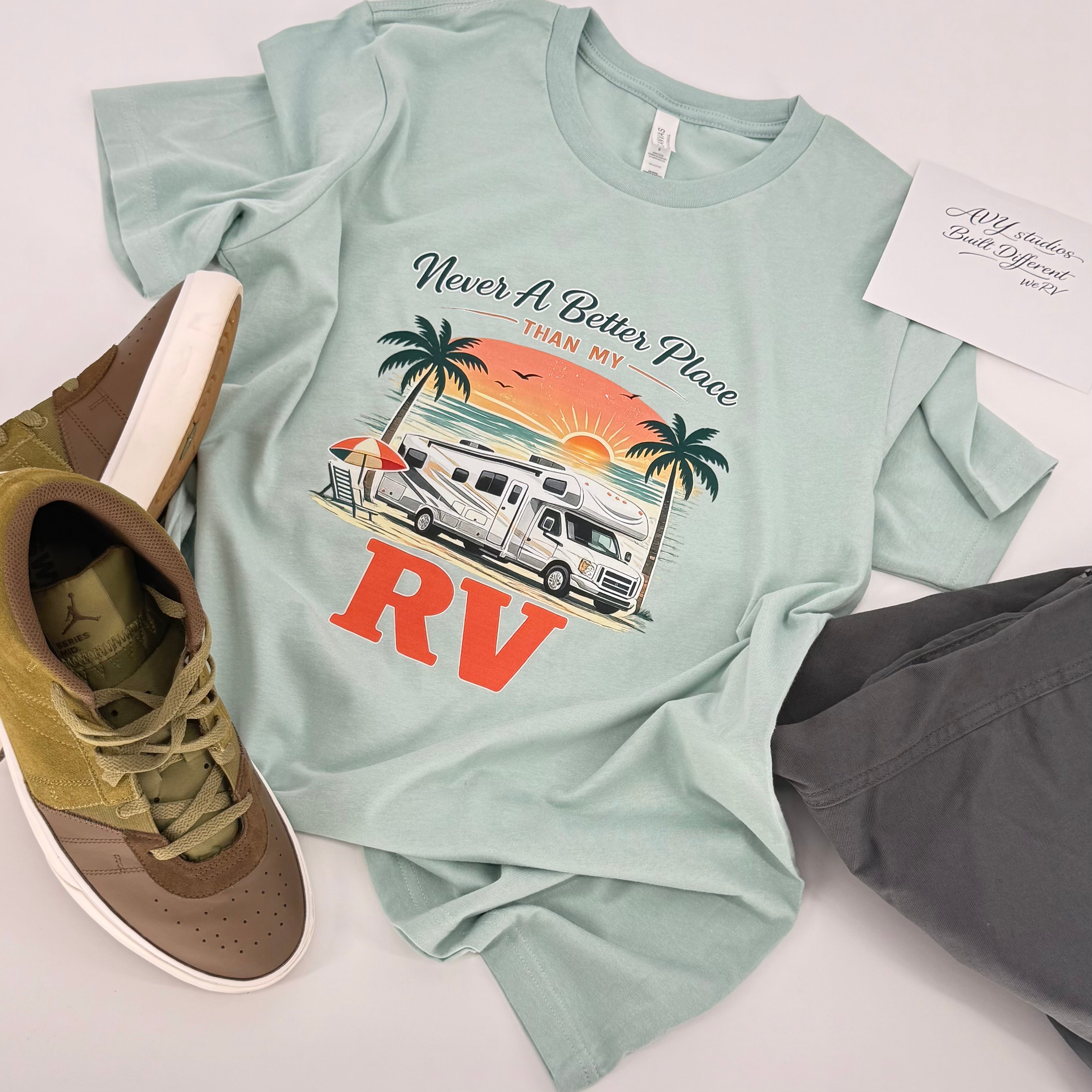 Never a Better Place Than My Class C RV T-Shirt