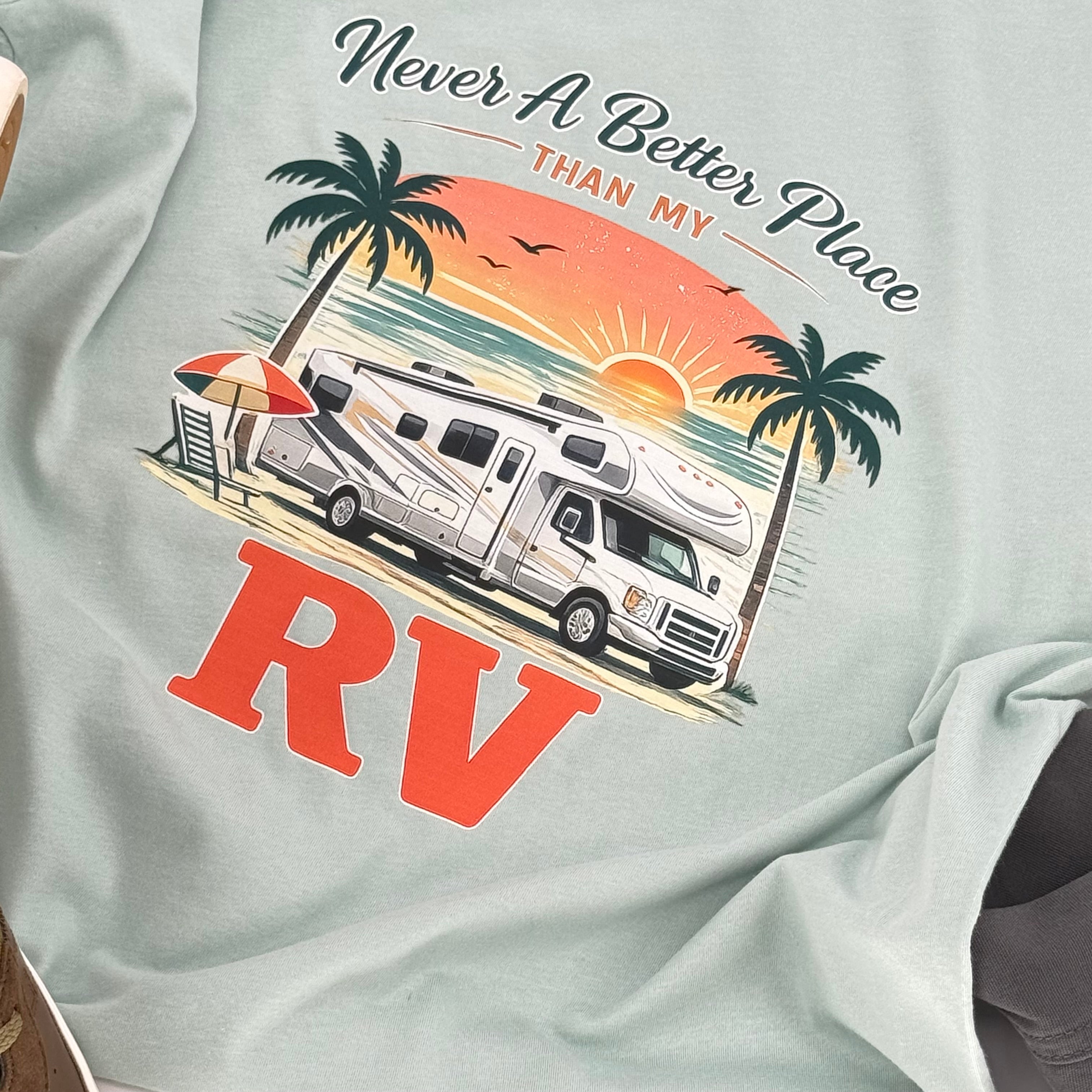 Never a Better Place Than My Class C RV T-Shirt