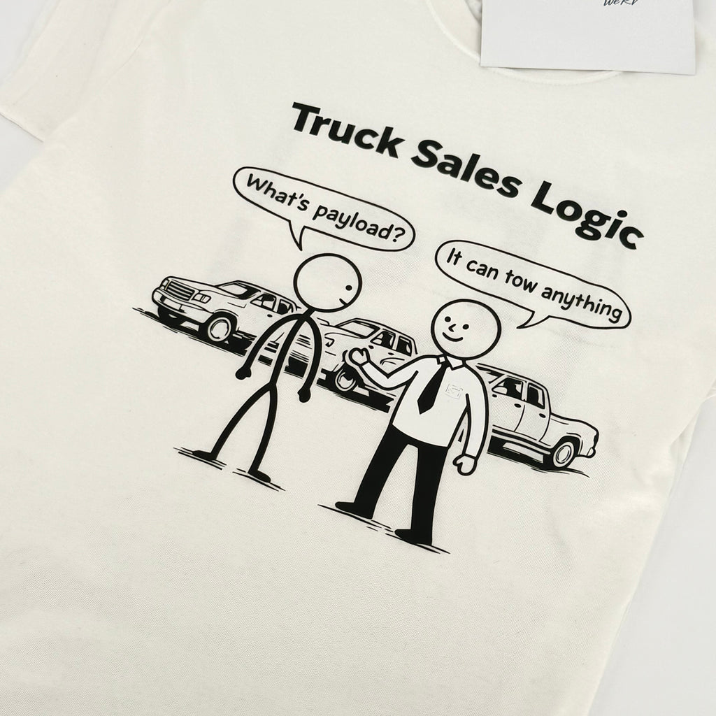 Truck Sales Logic T-Shirt – Funny Towing & Truck Life Tee