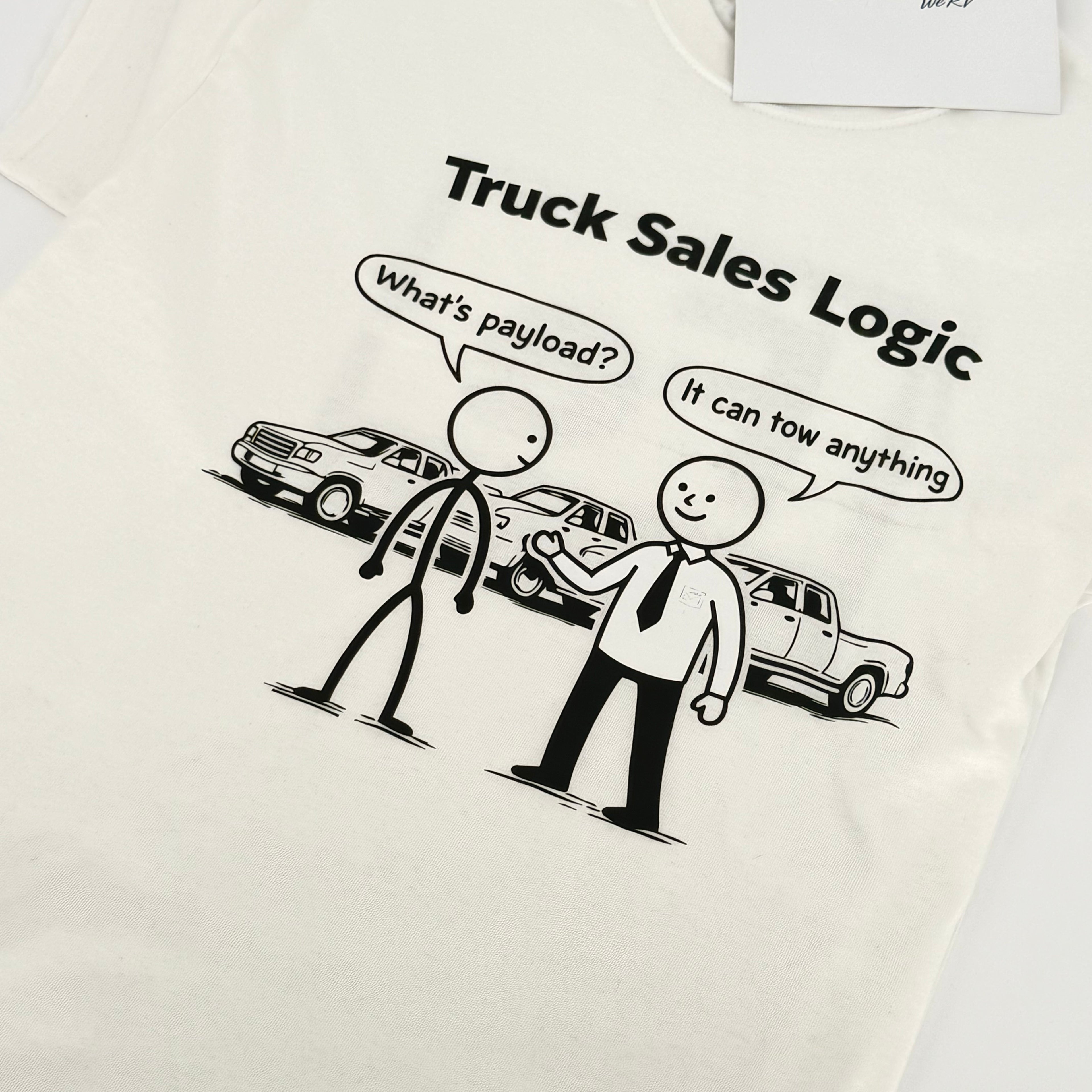 Truck Sales Logic T-Shirt – Funny Towing & Truck Life Tee