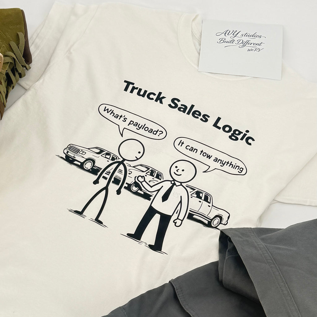 Truck Sales Logic T-Shirt – Funny Towing & Truck Life Tee