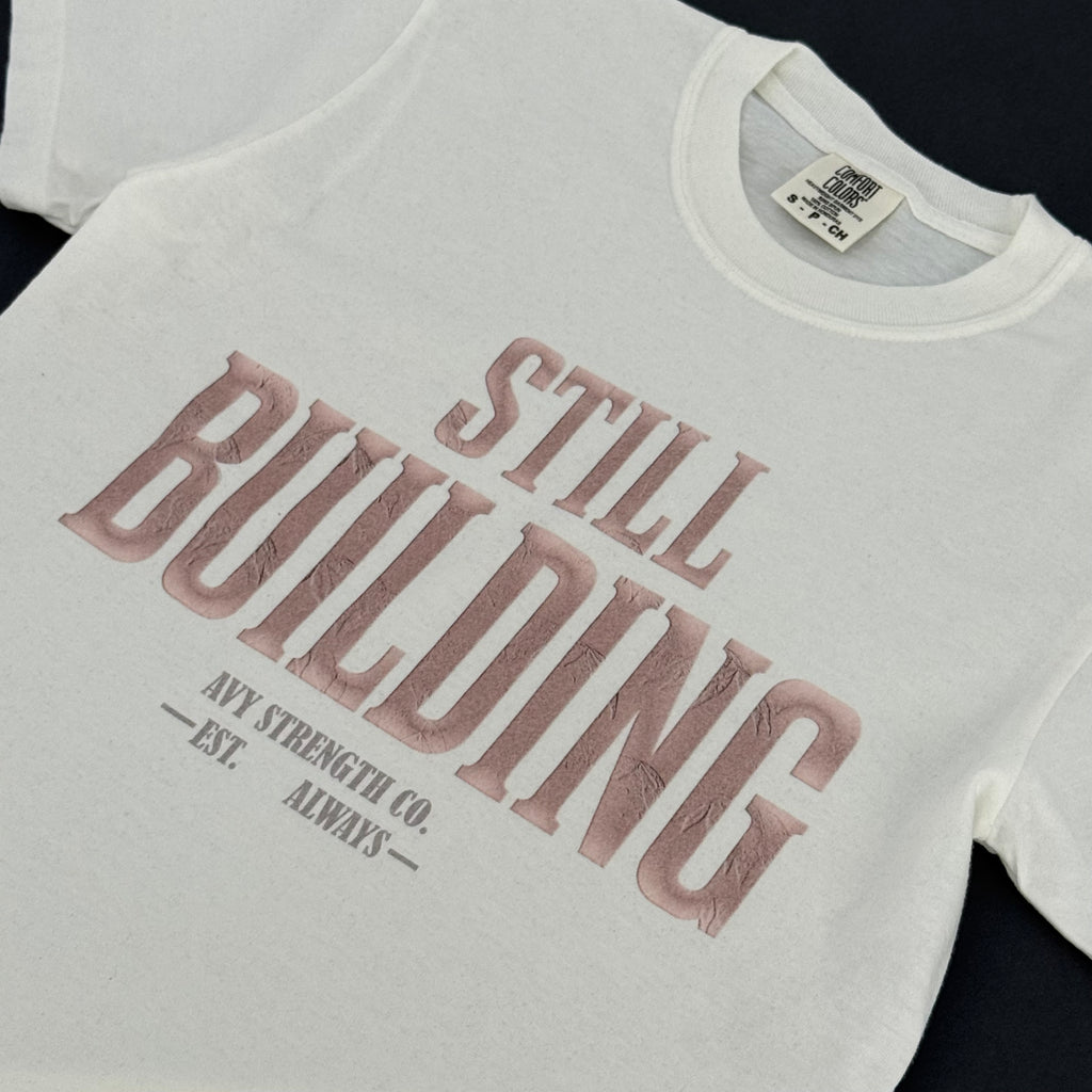 Still Building | AVY Strength Co.